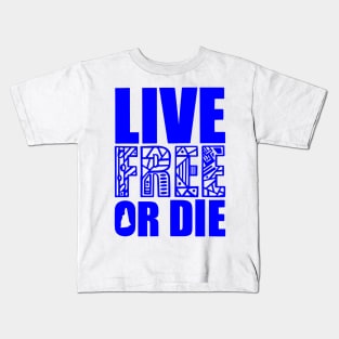 Live Free or Die Kids T-Shirt